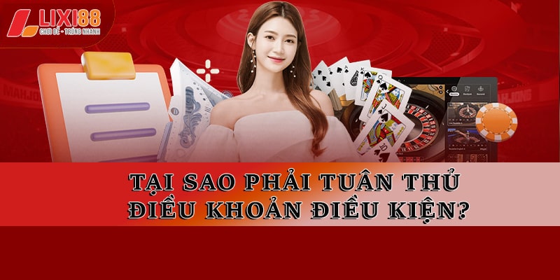 Điều Khoản Điều Kiện - Những Quy Định Người Chơi Nên Biết