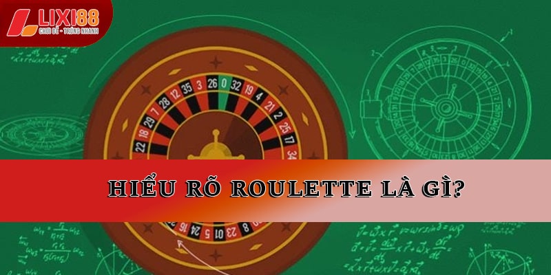 Cách Chơi Roulette Tại Lixi88 Chiến Lược Và Mẹo Thắng Lớn