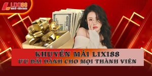 Hướng Dẫn Lixi88 Chi Tiết | Đăng Ký, Nạp Rút & Cách Chơi