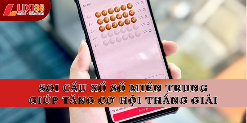 Xổ Số Miền Trung – Trải Nghiệm Giải Trí Hấp Dẫn Số 1