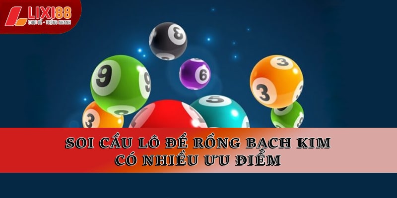 Soi Cầu Rồng Bạch Kim Bí Quyết Chơi Lô Đề Hiệu Quả 2026