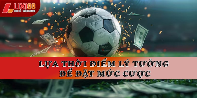 Kèo Chấp 1 Trái - Bí Quyết Thắng Đậm, Bạn Không Nên Bỏ Lỡ