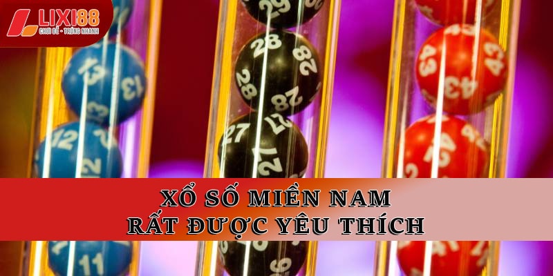 Xổ Số Miền Nam – Khám Phá Trò Quay Thưởng HOT Nhất Việt Nam