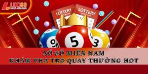 Xổ Số Lixi88 | Dự Đoán Kết Quả & Tỷ Lệ Trả Thưởng Cao