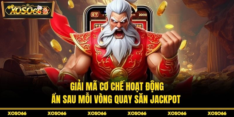 Nổ Hũ Rút Tiền Mặt XOSO66 – Mẹo Biết Thời Điểm Vàng