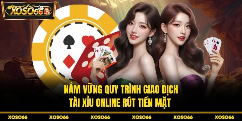 Tài Xỉu Online Rút Tiền Mặt XOSO66 - Bí Quyết Hiệu Quả